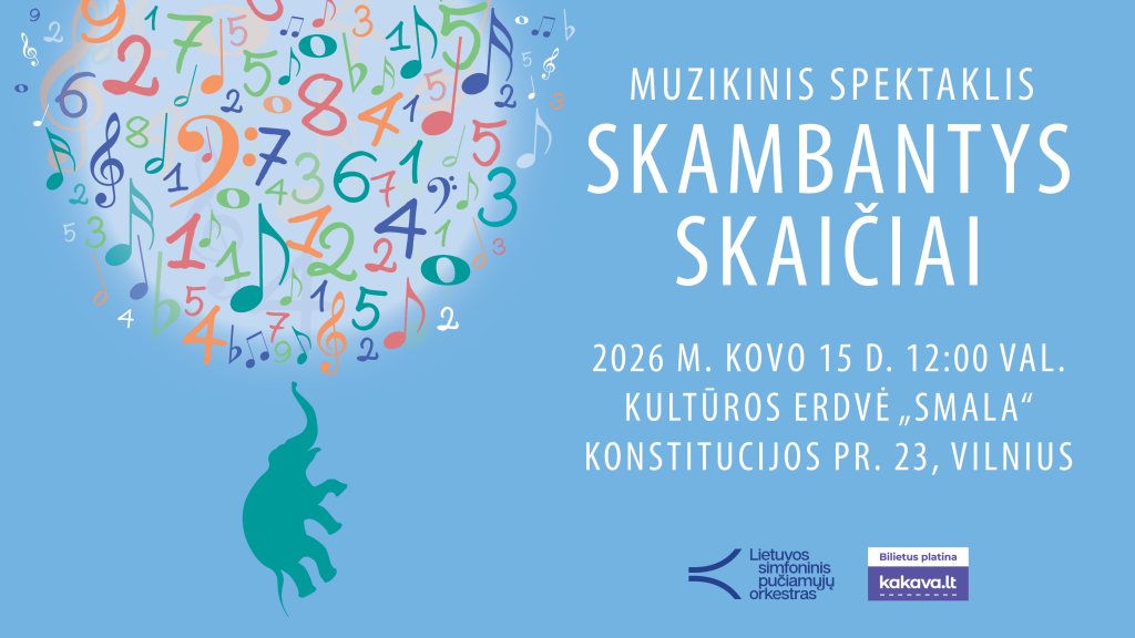 MUZIKINIS SPEKTAKLIS „SKAMBANTYS SKAIČIAI“
