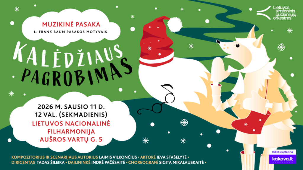 MUZIKINĖ PASAKA „KALĖDŽIAUS PAGROBIMAS“